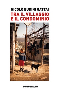 Tra il villaggio e il condominio - Librerie.coop