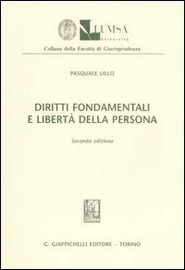 Diritti fondamentali e libertà della persona - Librerie.coop