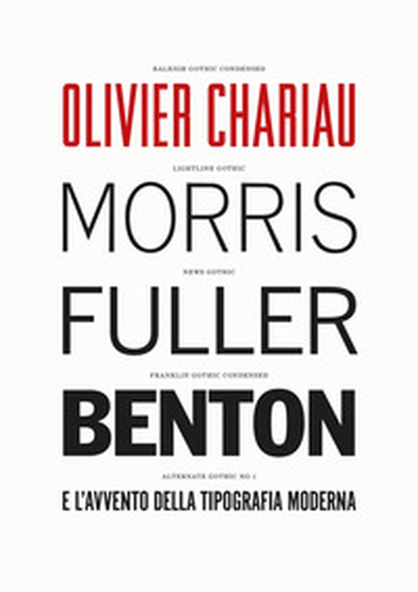 Morris Fuller Benton - Librerie.coop Morris Fuller Benton - Librerie.coop