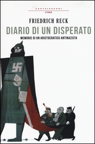 Diario di un disperato. Memorie di un aristocratico antifascista - Librerie.coop