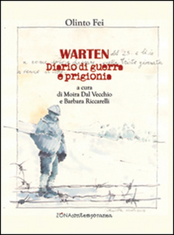Warten. Diario di guerra e prigionia - Librerie.coop Warten. Diario di guerra e prigionia - Librerie.coop