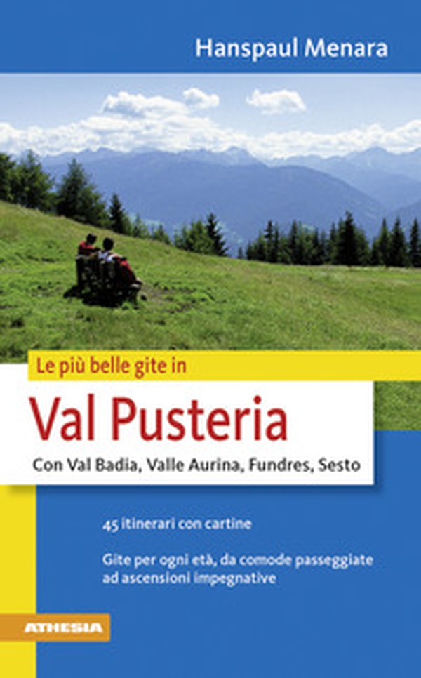 Le più belle gite di Val Pusteria - Librerie.coop Le più belle gite di Val Pusteria - Librerie.coop