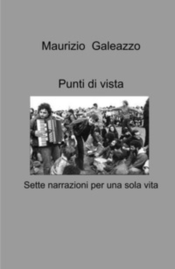 Punti di vista. Sette narrazioni per una sola vita - Librerie.coop Punti di vista. Sette narrazioni per una sola vita - Librerie.coop