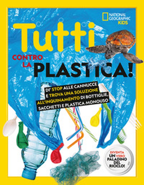 Tutti contro la plastica! - Librerie.coop Tutti contro la plastica! - Librerie.coop