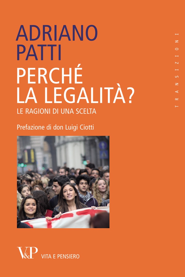 Perché la legalità? Le ragioni di una scelta - Librerie.coop Perché la legalità? Le ragioni di una scelta - Librerie.coop