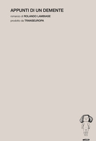 Appunti di un demente - Librerie.coop