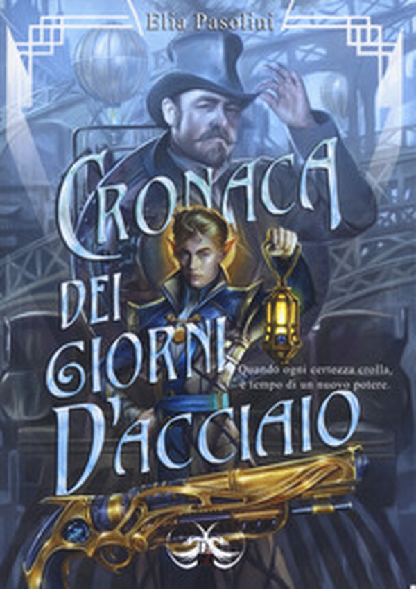 Cronaca dei giorni d'acciaio - Librerie.coop Cronaca dei giorni d'acciaio - Librerie.coop