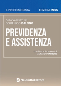 Previdenza e assistenza. Analisi normativa, prassi amministrativa e orientamenti giurisprudenziali 2025 - Librerie.coop Previdenza e assistenza. Analisi normativa, prassi amministrativa e orientamenti giurisprudenziali 2025 - Librerie.coop