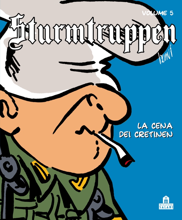 Sturmtruppen Volume 5 - La cena dei cretinen - Librerie.coop Sturmtruppen Volume 5 - La cena dei cretinen - Librerie.coop