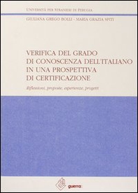Verifica del grado di conoscenza dell'italiano in una prospettiva di certificazione. Riflessioni, proposte, esperienze, progetti - Librerie.coop