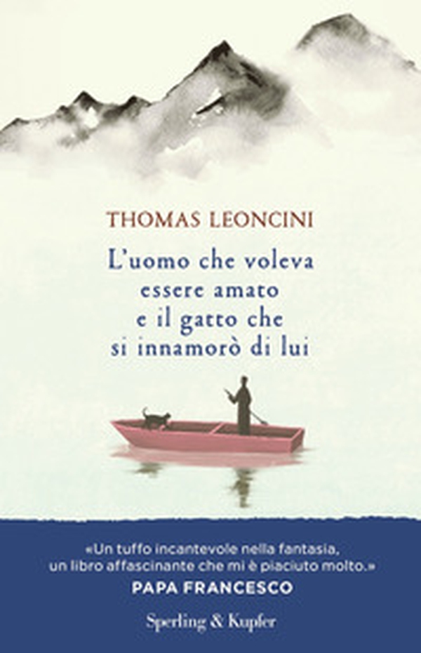 L'uomo che voleva essere amato e il gatto che si innamorò di lui - Librerie.coop L'uomo che voleva essere amato e il gatto che si innamorò di lui - Librerie.coop