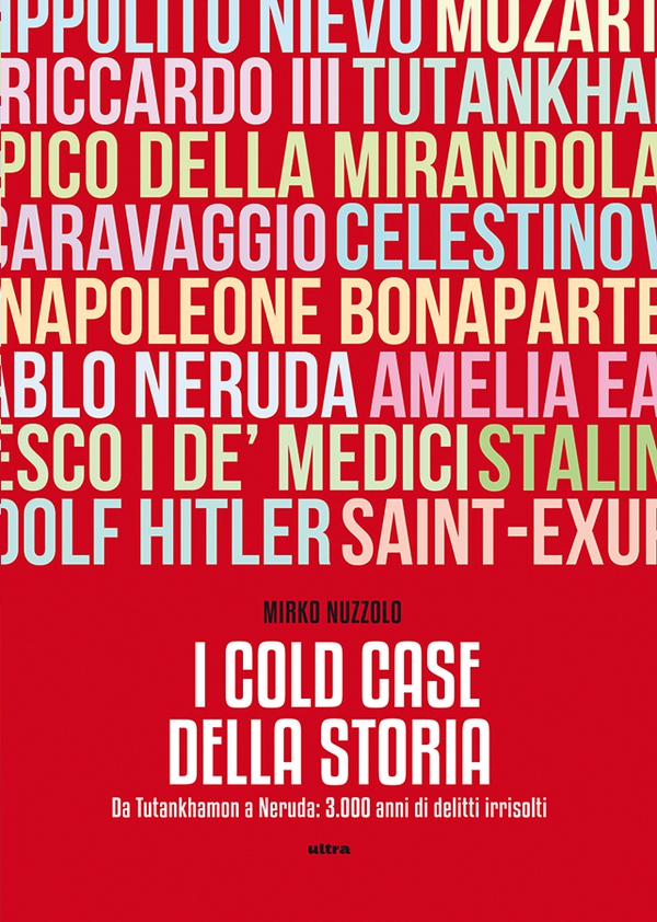 I Cold Case della storia - Librerie.coop I Cold Case della storia - Librerie.coop