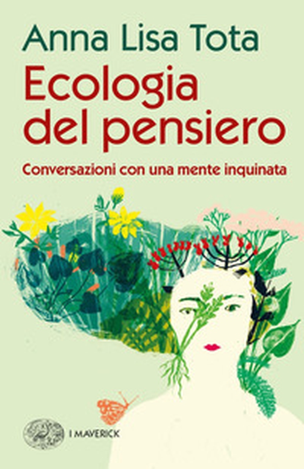 Ecologia del pensiero. Conversazioni con una mente inquinata - Librerie.coop Ecologia del pensiero. Conversazioni con una mente inquinata - Librerie.coop