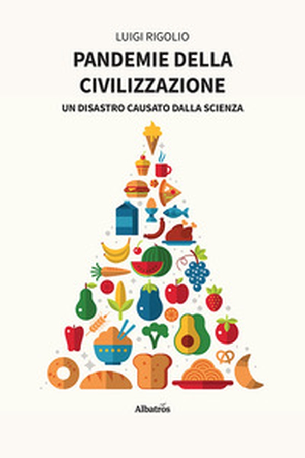 Pandemie della civilizzazione - Librerie.coop Pandemie della civilizzazione - Librerie.coop