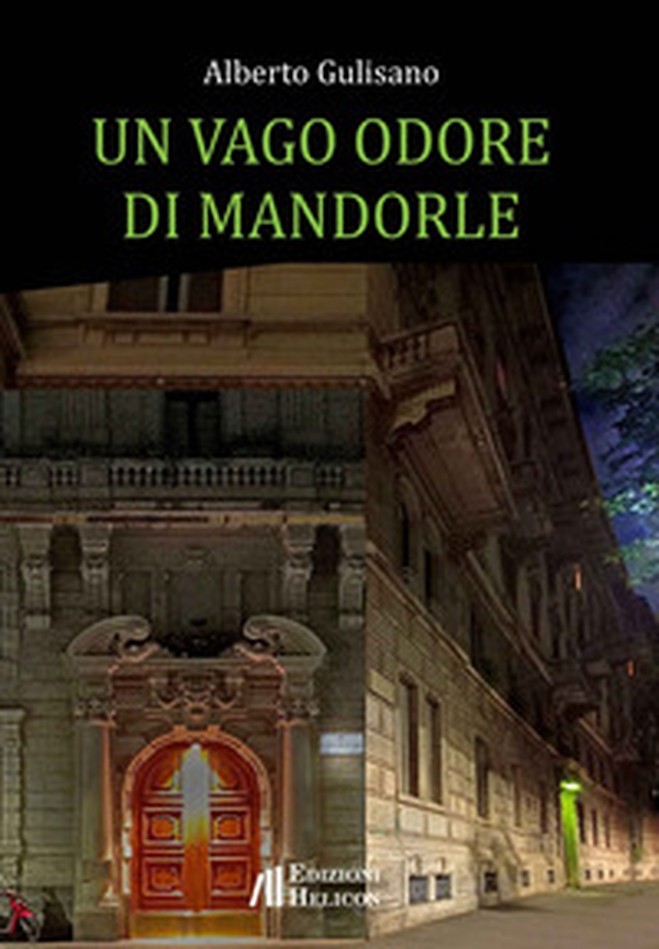 Un vago odore di mandorle - Librerie.coop Un vago odore di mandorle - Librerie.coop