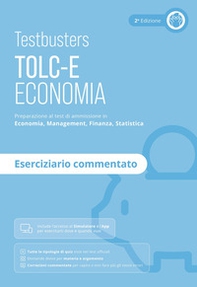 Testbusters TOLC-E. Eserciziario commentato - Librerie.coop