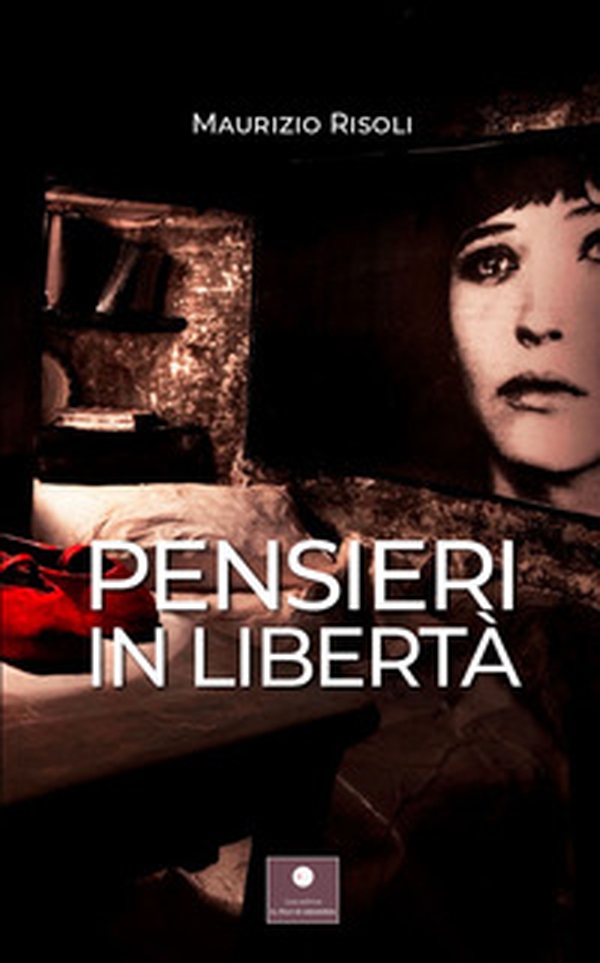 Pensieri in libertà - Librerie.coop Pensieri in libertà - Librerie.coop