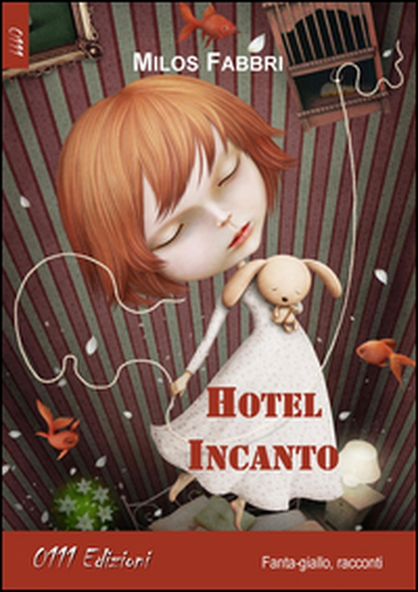 Hotel Incanto - Librerie.coop Hotel Incanto - Librerie.coop