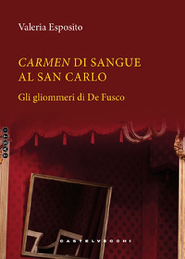 Carmen di sangue al San Carlo - Librerie.coop
