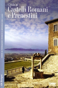 Guida ai Castelli Romani e Prenestini - Librerie.coop