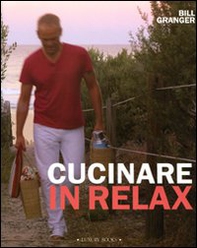 Cucinare in relax - Librerie.coop