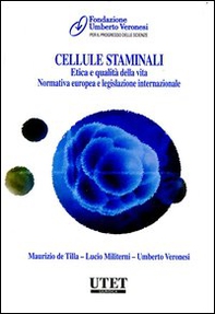 Cellule staminali. Etica e qualità della vita. Normativa europea e le gislazione internazionale - Librerie.coop Cellule staminali. Etica e qualità della vita. Normativa europea e le gislazione internazionale - Librerie.coop