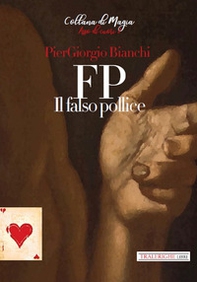 FP. Il falso pollice - Librerie.coop