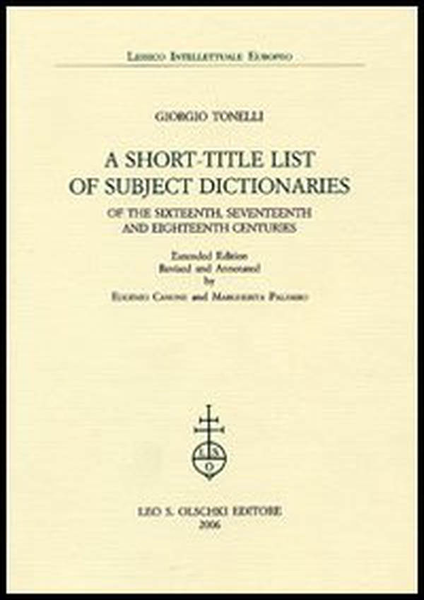 A Short-title List of Subject Dictionaries of the Sixteenth, Seventeenth and Eighteenth Centuries. Extended Edition - Librerie.coop A Short-title List of Subject Dictionaries of the Sixteenth, Seventeenth and Eighteenth Centuries. Extended Edition - Librerie.coop