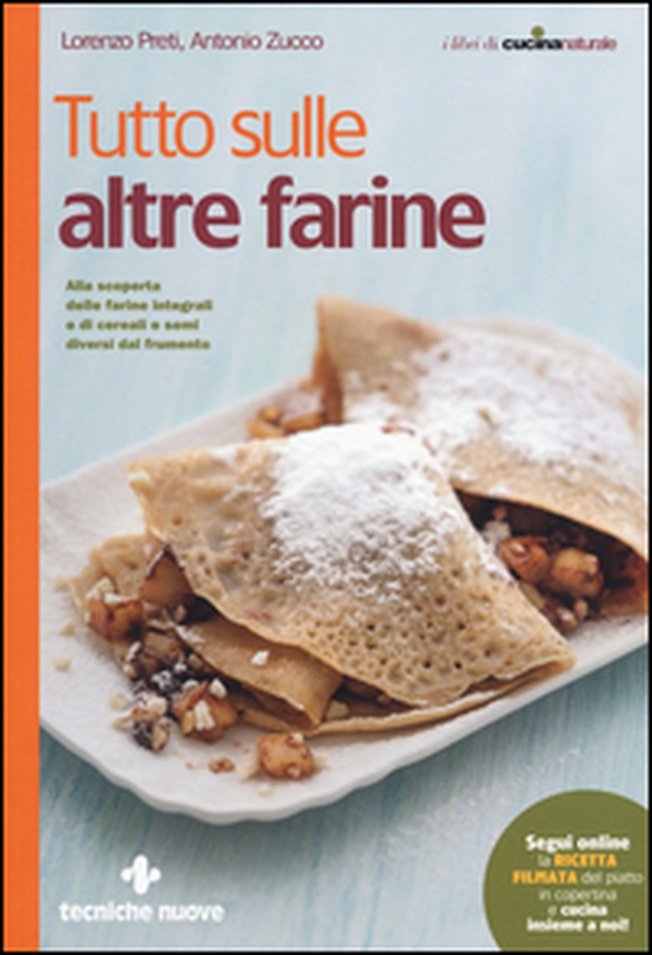 Tutto sulle altre farine - Librerie.coop Tutto sulle altre farine - Librerie.coop