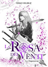 La dispersione. La rosa dei venti - Librerie.coop