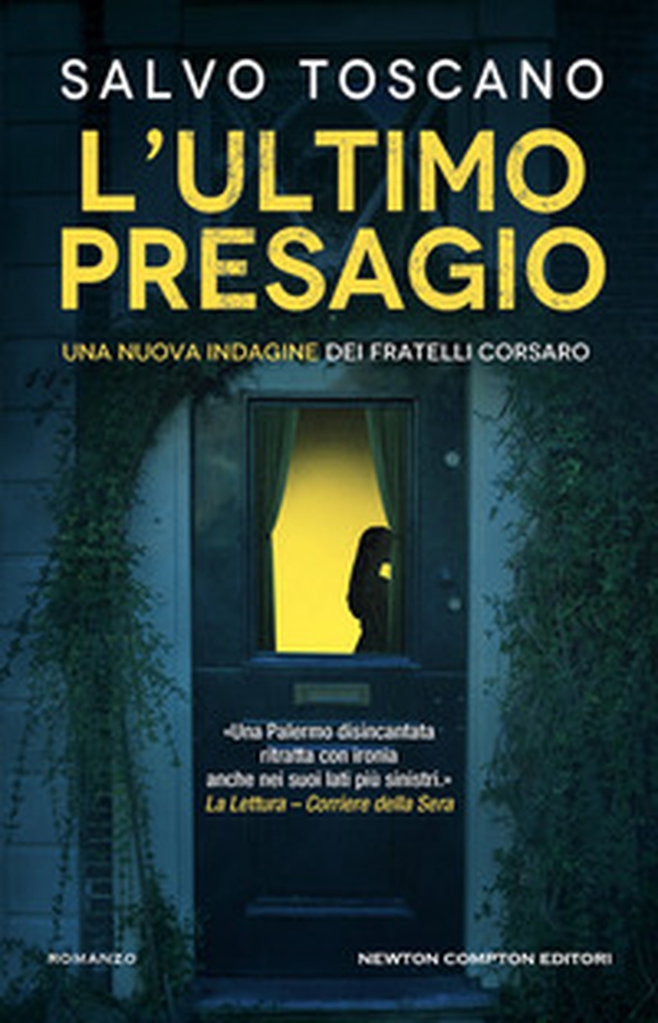 L'ultimo presagio. Una nuova indagine dei fratelli Corsaro - Librerie.coop L'ultimo presagio. Una nuova indagine dei fratelli Corsaro - Librerie.coop