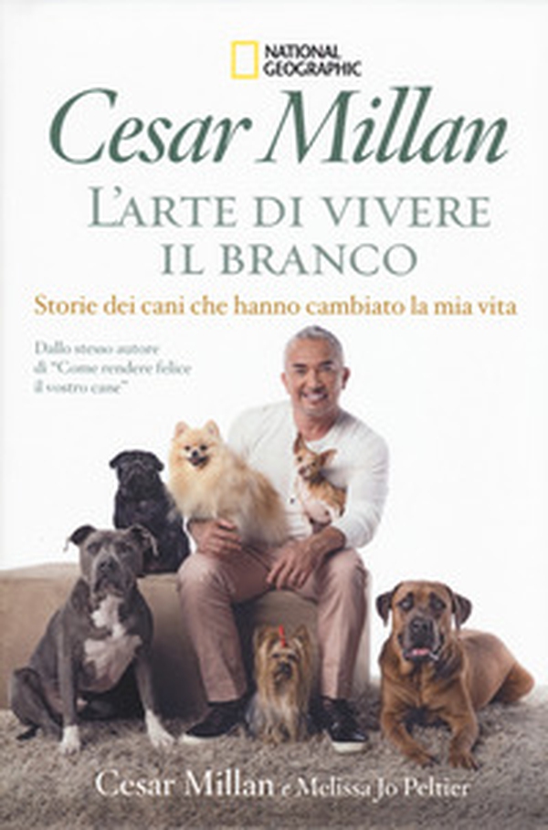 L'arte di vivere il branco. Storie di cani che hanno cambiato la mia vita - Librerie.coop L'arte di vivere il branco. Storie di cani che hanno cambiato la mia vita - Librerie.coop