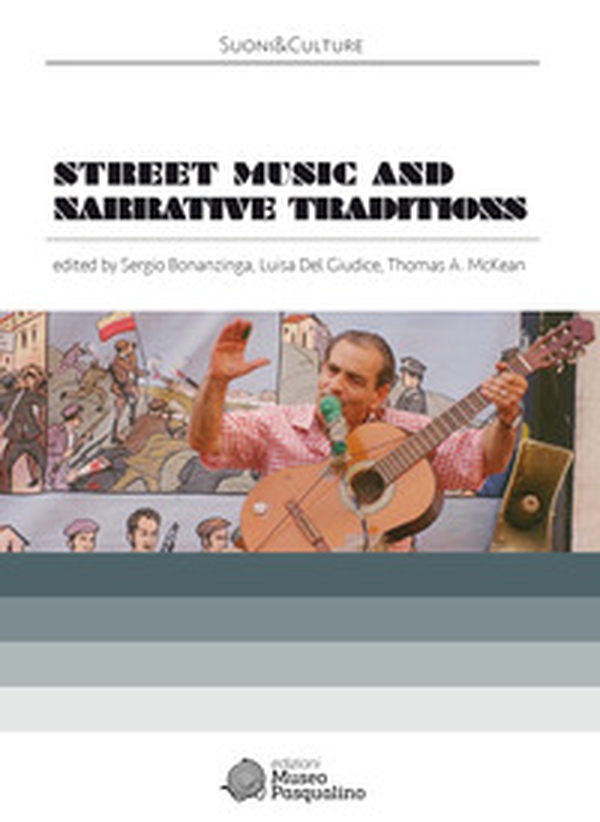 Street music and narrative traditions - Librerie.coop Street music and narrative traditions - Librerie.coop