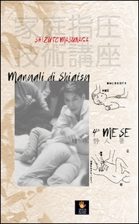 Manuali di shiatsu. 4° mese - Librerie.coop Manuali di shiatsu. 4° mese - Librerie.coop