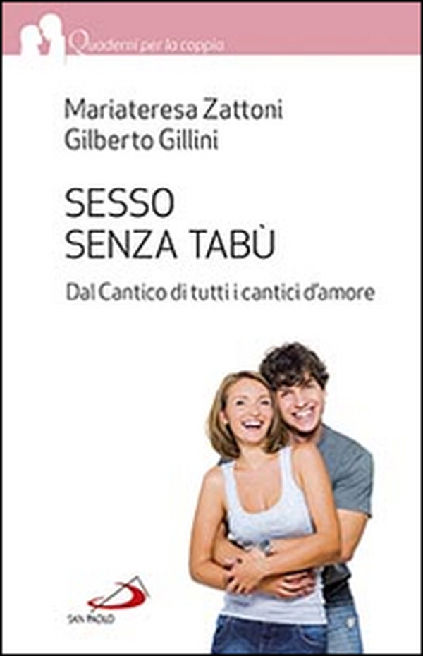 Sesso senza tabù. Dal Cantico di tutti i cantici d'amore - Librerie.coop Sesso senza tabù. Dal Cantico di tutti i cantici d'amore - Librerie.coop