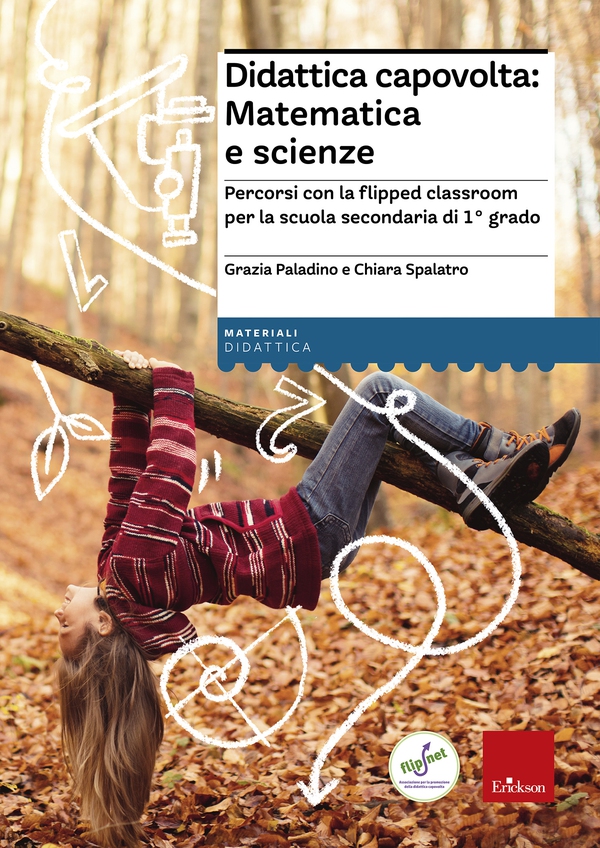Didattica capovolta: Matematica e scienze - Librerie.coop Didattica capovolta: Matematica e scienze - Librerie.coop
