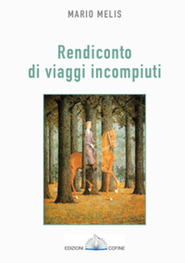 Resoconto di viaggi incompiuti - Librerie.coop Resoconto di viaggi incompiuti - Librerie.coop