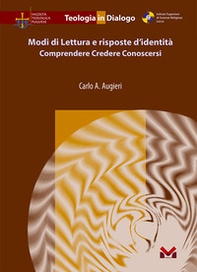 Modi di Lettura e risposte d'identità. Comprendere, credere, conoscersi - Librerie.coop