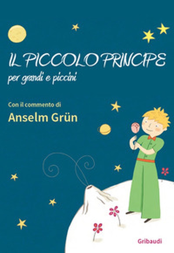 Il piccolo principe per grandi e piccini - Librerie.coop Il piccolo principe per grandi e piccini - Librerie.coop
