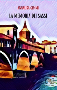 La memoria dei sassi - Librerie.coop