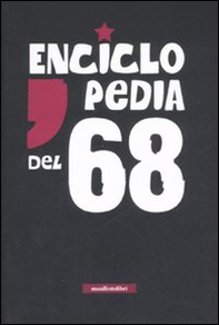 Enciclopedia del '68 - Librerie.coop Enciclopedia del '68 - Librerie.coop