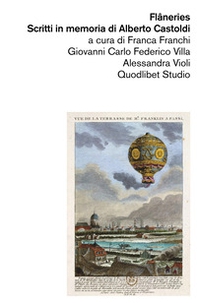 Flâneries. Scritti in memoria di Alberto Castoldi - Librerie.coop