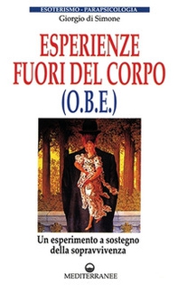 Esperienze fuori dal corpo (OBE) - Librerie.coop