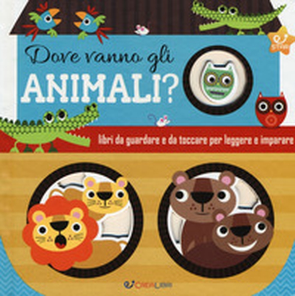 Dove vanno gli animali? - Librerie.coop Dove vanno gli animali? - Librerie.coop