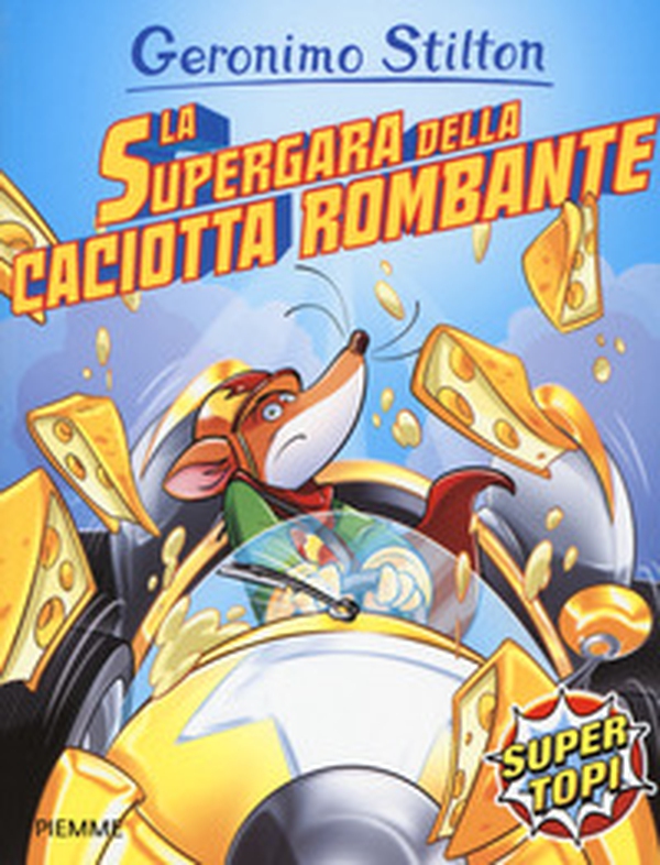 La supergara della caciotta rombante - Librerie.coop La supergara della caciotta rombante - Librerie.coop