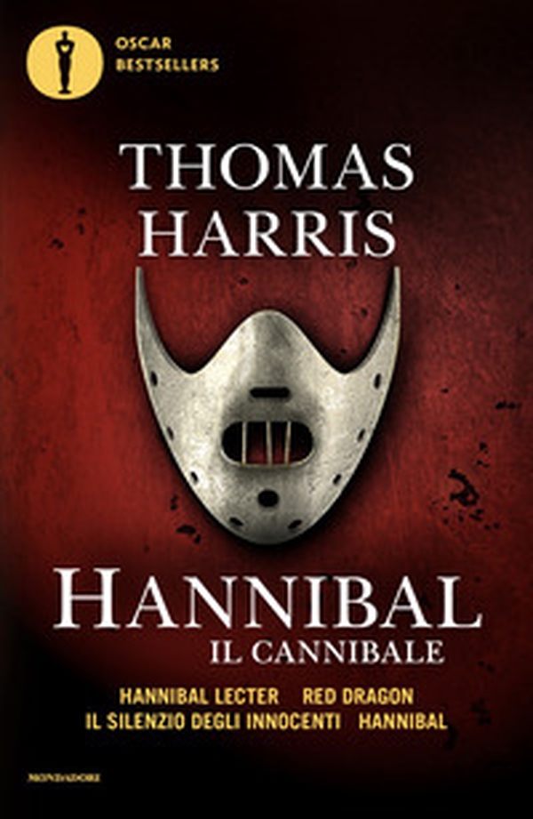 Hannibal il cannibale: Hannibar Lecter-Red Dargon-Il silenzio degli innocenti-Hannibal - Librerie.coop