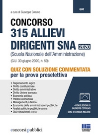 Concorso 315 allievi dirigenti SNA 2020 (Scuola Nazionale dell'Amministrazione). Quiz con soluzione commentata per la prova preselettiva - Librerie.coop