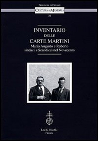 Inventario delle Carte Martini. Mario Augusto e Roberto, sindaci di Scandicci nel Novecento - Librerie.coop