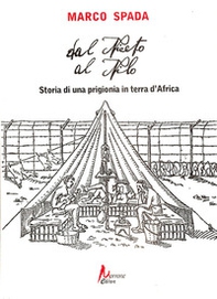 Dal Niceto al Nilo. Storia di una prigionia in terra d'Africa - Librerie.coop