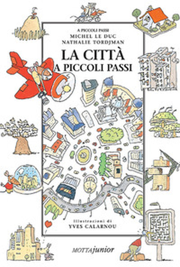 La città a piccoli passi - Librerie.coop La città a piccoli passi - Librerie.coop